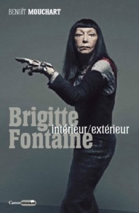 Brigitte Fontaine - Intérieur/extérieur