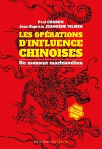 (rappel) les operations d'influences chinoises