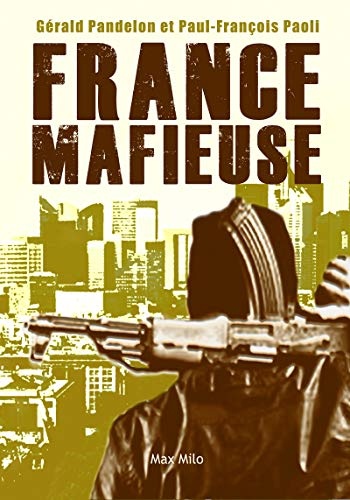 La France mafieuse