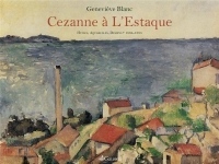 Oeuvre de Cézanne a l'Estaque (l)