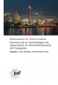 Examen de la technologie de séparation et d'enrichissement de l'oxygène: Oxygène : Don de Dieu, est fait pour vous