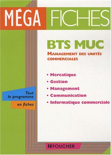 Management des unités commerciales BTS MUC (Ancienne Edition)