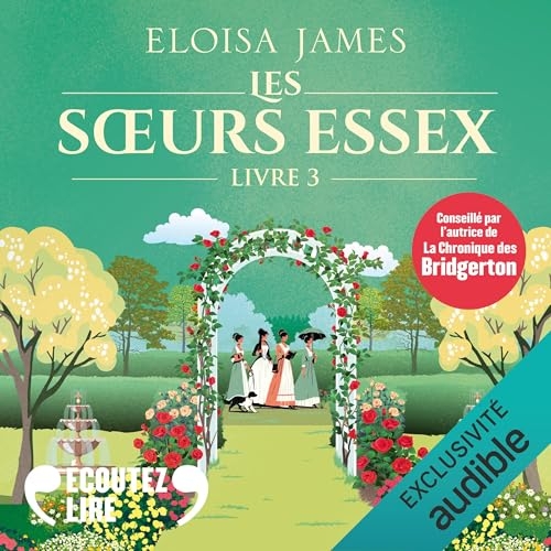 Le duc apprivoisé: Les Sœurs Essex, Tome 3