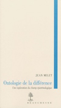 Ontologie de la différence : Une exploration du champ épistémologique