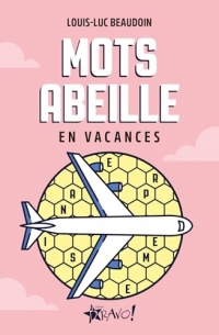 En vacances - Mots abeille