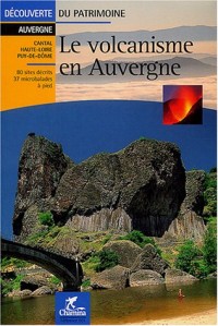 Le volcanisme en Auvergne
