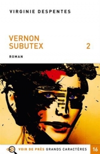 Vernon Subutex, Tome 2 :