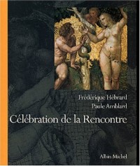 Célébration de la rencontre