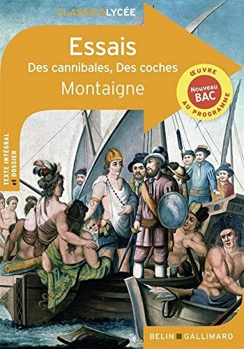 Essais : Des cannibales - Des coches