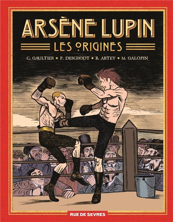 arsène lupin, les origines (intégrale)
