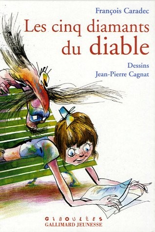 Les cinq diamants du diable : Nouvelles histoires pour Camille