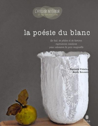 La poésie du blanc - coll. Déco&Psycho