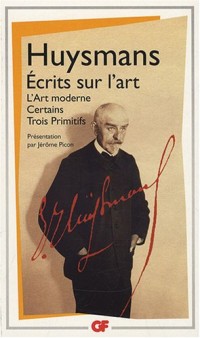 Ecrits sur l'art : L'Art moderne ; Certains ; Trois Primitifs