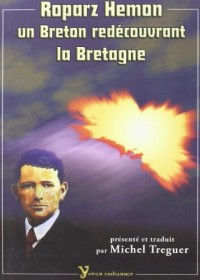 Un Breton redécouvrant la Bretagne