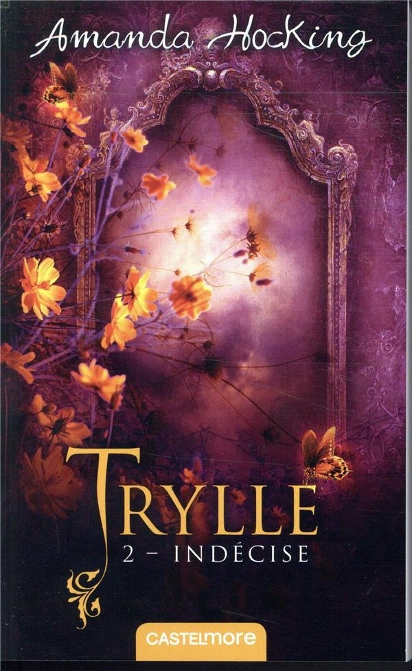 Trylle, T2 : Indécise