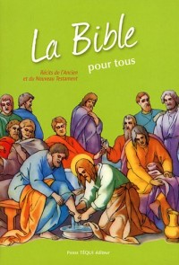 La bible pour tous - La bible des écoliers