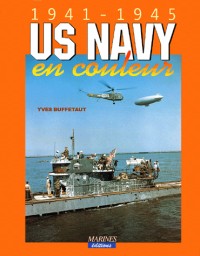 Us navy en couleur 1941-1945