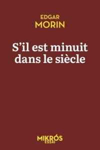 S'il est minuit dans le siècle