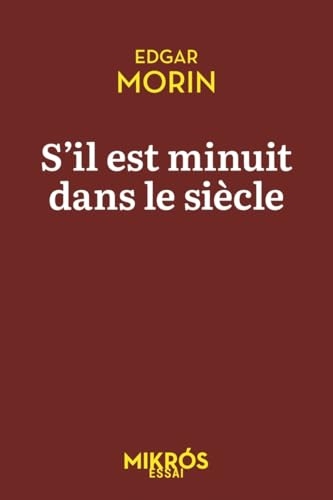 S'il est minuit dans le siècle