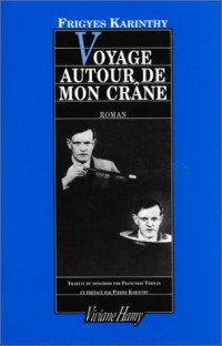 Voyage autour de mon crâne