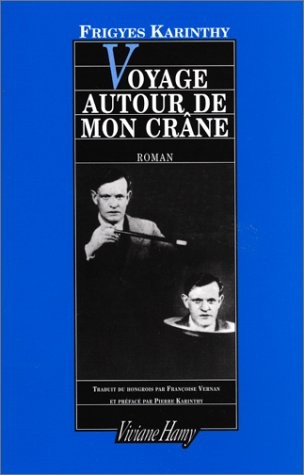 Voyage autour de mon crâne