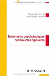 Traitements psychologiques des troubles bipolaires (Ancien Prix éditeur : 32,50 euros)