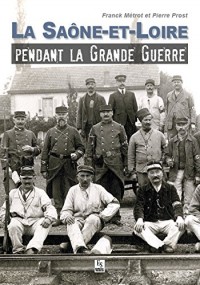 Saône-et-Loire dans la Grande Guerre