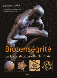 Biotenségrité : La base structurelle de la vie