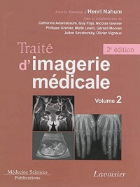 Traité d'imagerie médicale : Volume 2