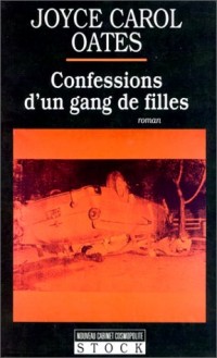 Confessions d'un gang de filles [9782234044821]