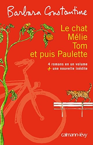 Le chat, Mélie, Tom et puis Paulette