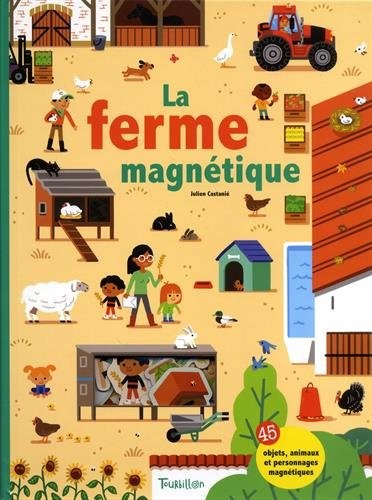 La ferme magnétique