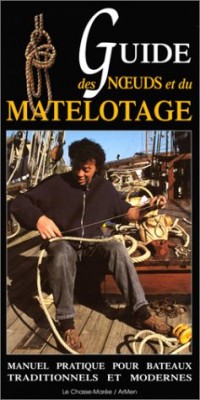 Guide des noeuds et du matelotage