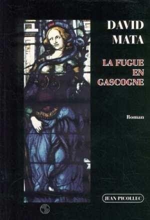 La fugue en Gascogne: Roman