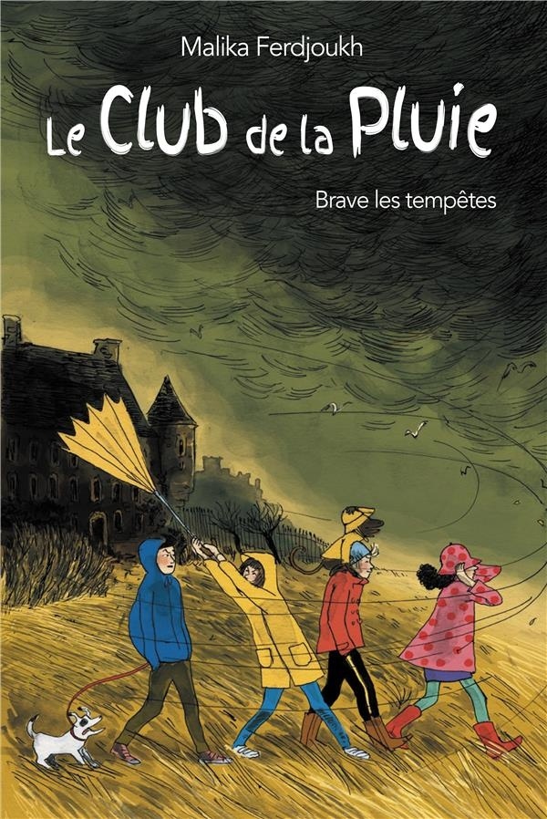 Le Club de la Pluie brave les tempêtes : Le fantôme des Pierres-Noires suivi de Le mystère des chaussons rouges