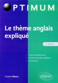 Le thème anglais expliqué - 2e édition