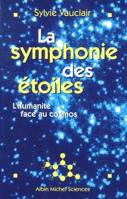La Symphonie des étoiles : L'Humanité face au cosmos