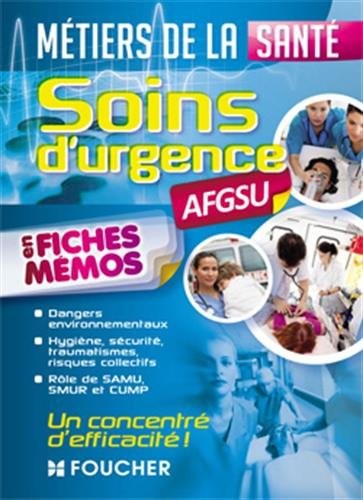 Soins d'urgence - AFGSU 2 - en fiches mémos - Métiers de la santé