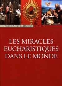 Les miracles eucharistiques dans le monde