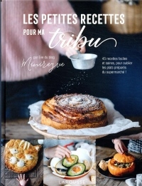 Les petites recettes pour ma tribu