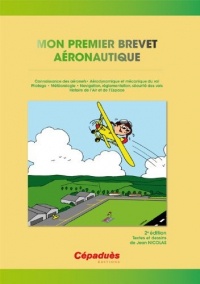 Mon Premier Brevet Aeronautique - 2e édition