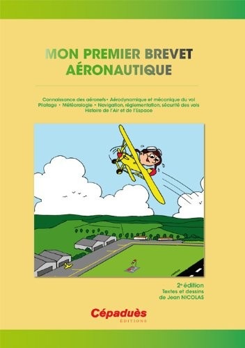 Mon Premier Brevet Aeronautique - 2e édition