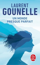 Un monde presque parfait [Poche]