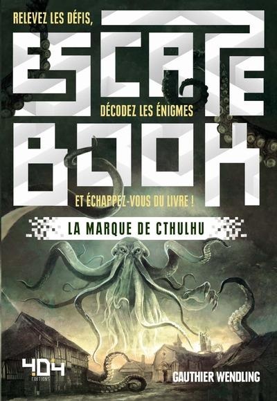 Escape Book - La Marque de Cthulhu