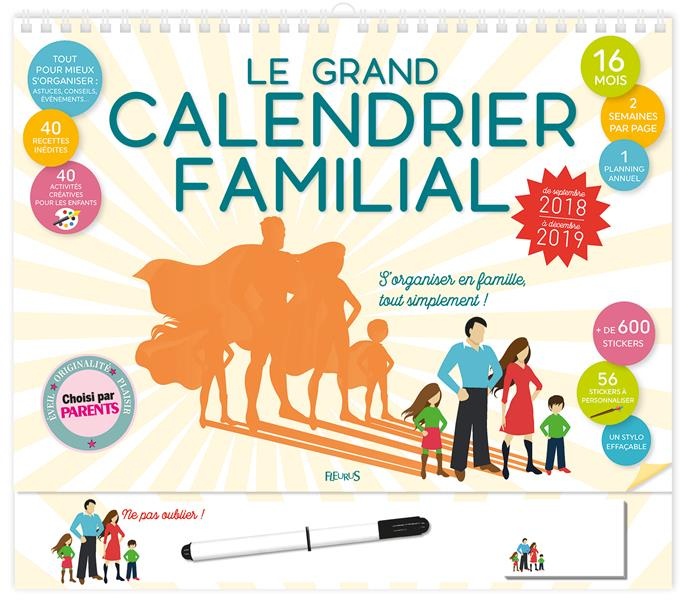 Le grand calendrier familial : De septembre 2018 à décembre 2019