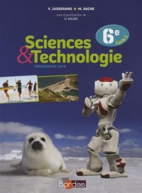 Sciences et Technologie 6e  Manuel de l'élève - Grand format - Nouveau programme 2016