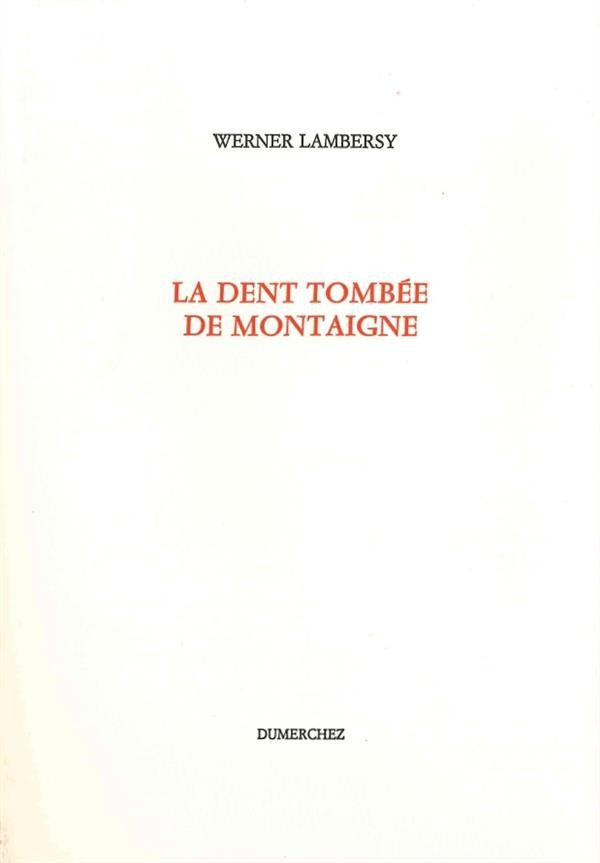 La dent tombée de Montaigne