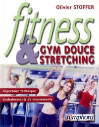 Fitness : Gym douce et stretching