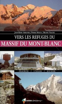 Vers les refuges du massif du Mont-Blanc