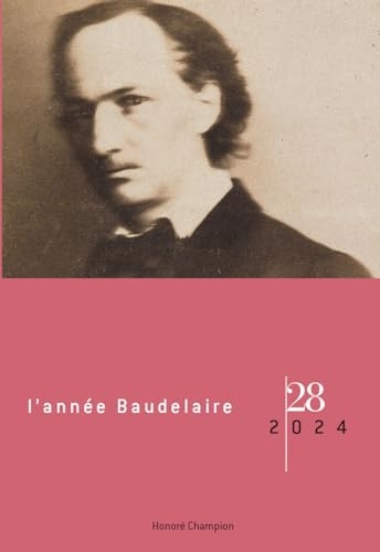 Revue L’année Baudelaire N° 28. 2024